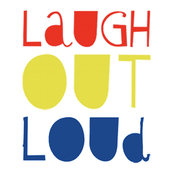 Laugh Out Loud